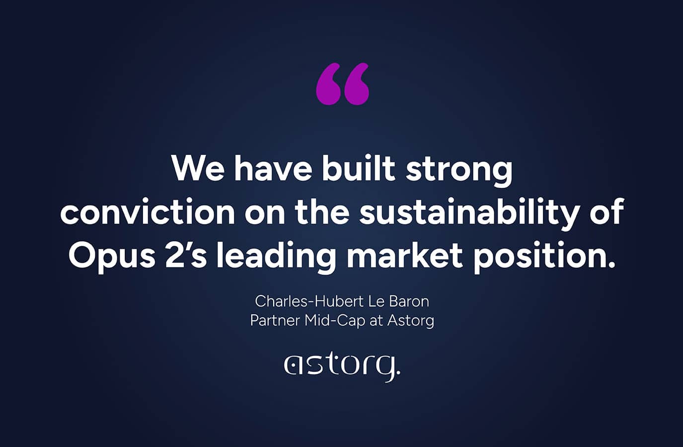 Astorg quote Opus 2