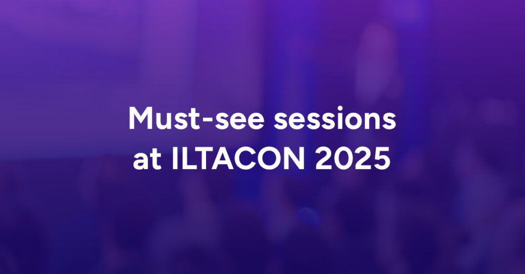 Must-see sessions from the ILTACON 2025 agenda